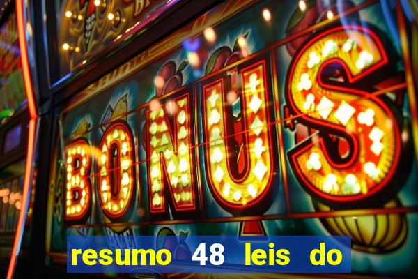 resumo 48 leis do poder pdf